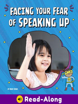 cover image of Facing Your Fear of Speaking Up